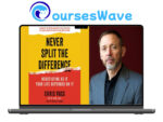 Chris Voss – Never Split the Difference Negotiation Course (Beyond the Book)Chris