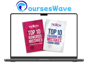 Teach Traffic – How Anyone Can Create Profitable Google and Facebook Ad Campaigns Without the High Costs of Hiring an Agency