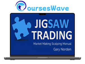 Market Making Scalping Manual By Gary Norden – Jigsaw Trading